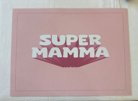 Tovaglietta Colazione in Vinile Super Mamma 45x33.5