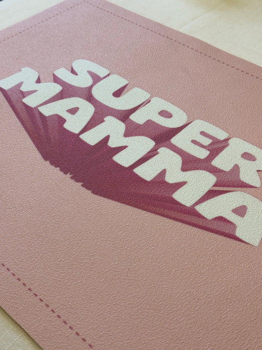 Tovaglietta Colazione in Vinile Super Mamma 45x33.5